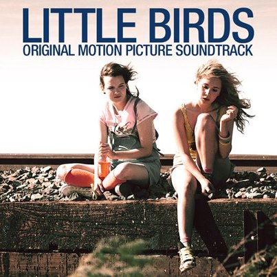 Little Birds Soundtrack