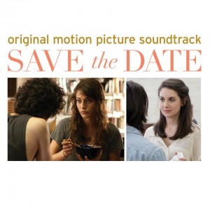 Save the Date Soundtrack